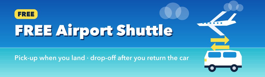 Free airport shuttle — pick-up when you land, drop-off after you return the car